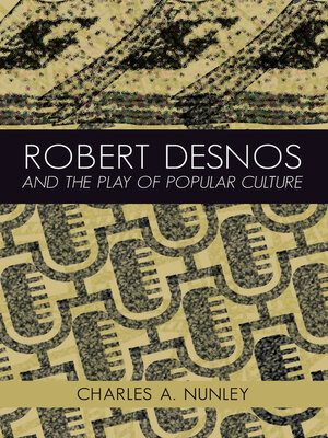 cover image of Robert Desnos and the Play of Popular Culture